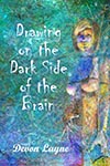 Cover for Drawing on the Dark Side of the Brain